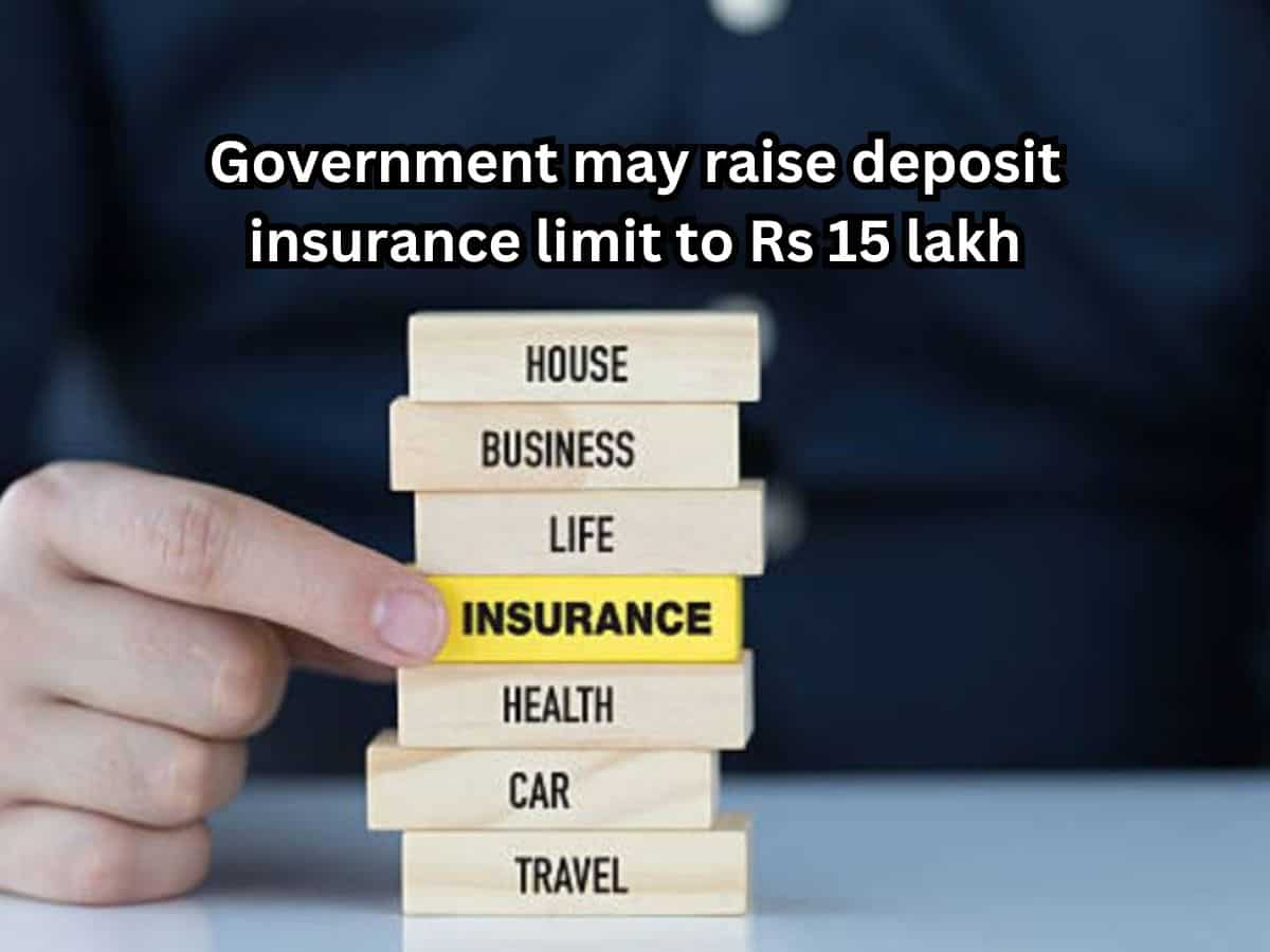 Deposit insurance limit may increase from Rs 5 lakh to Rs 15 lakh: Report