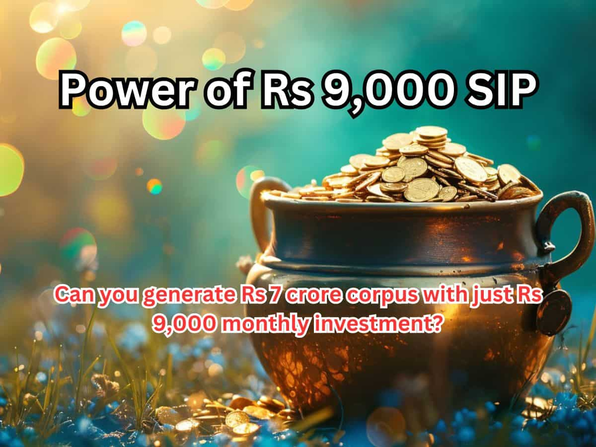 Power of Rs 9,000 SIP: Can you generate Rs 7 crore corpus with just Rs 9,000 monthly investment?