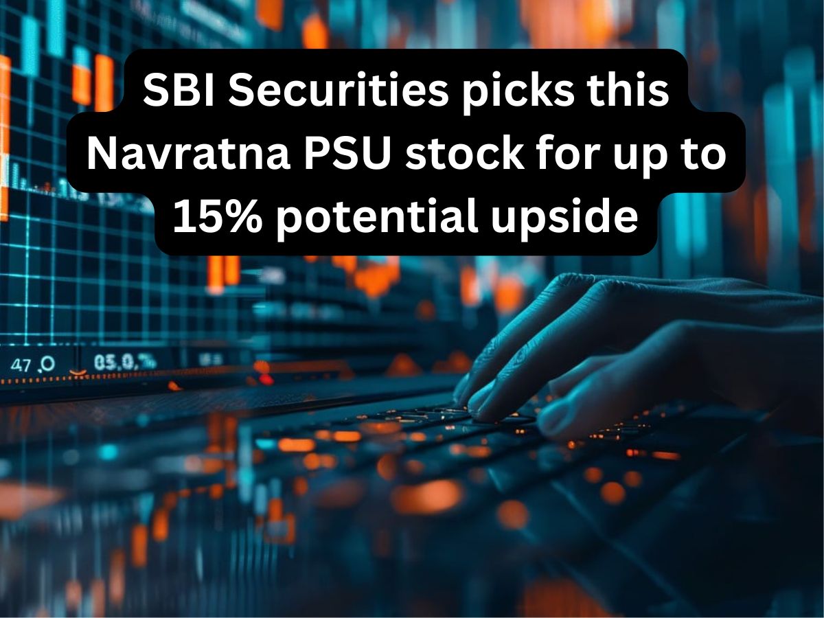 Pick of the Week: SBI Securities picks this Navratna PSU stock for up to 15% potential upside; check out details