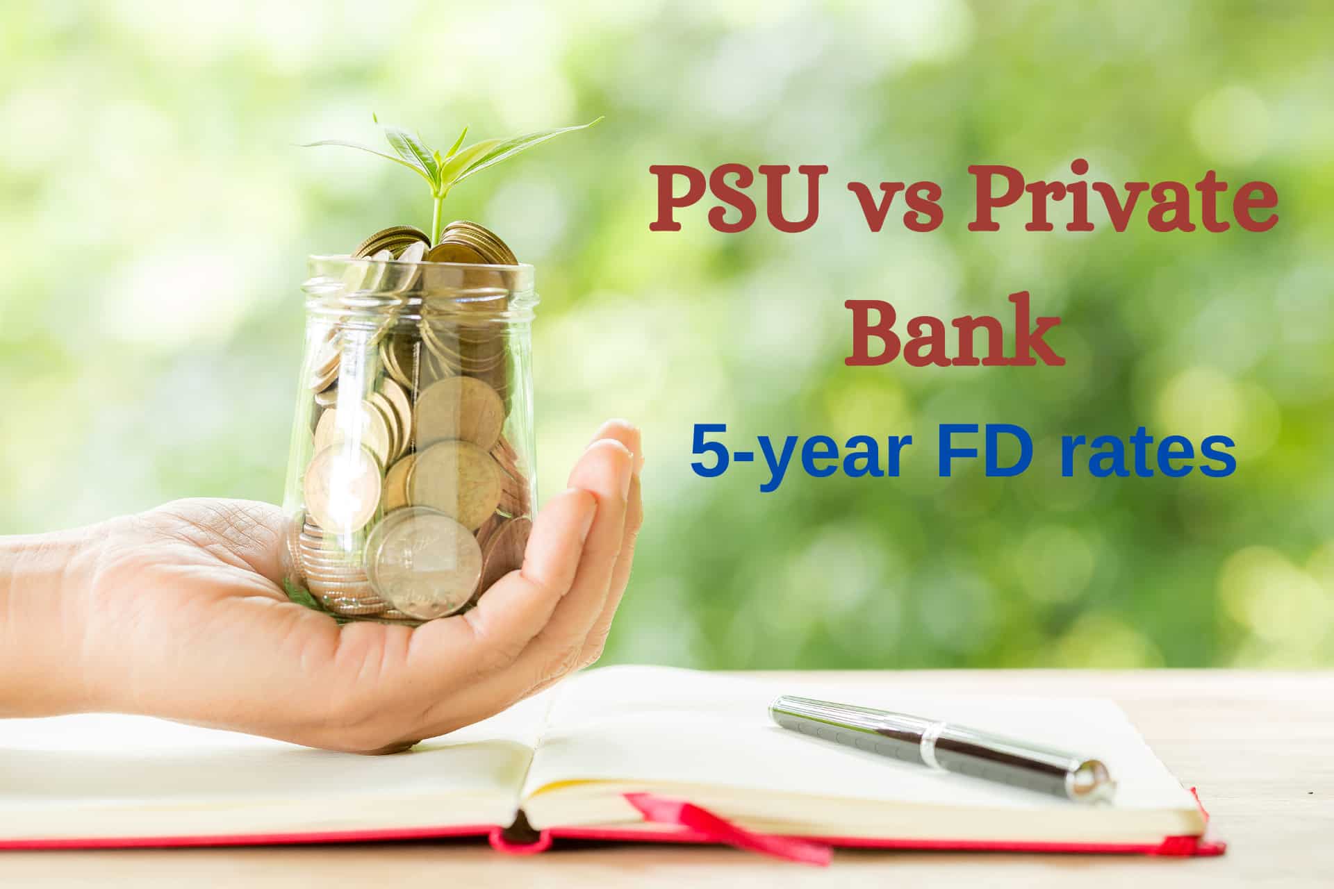 PSU vs Private Bank 5-year FD rates: SBI, BoB, HDFC, or ICICI Bank—Which lender is offering highest interest to investors? 