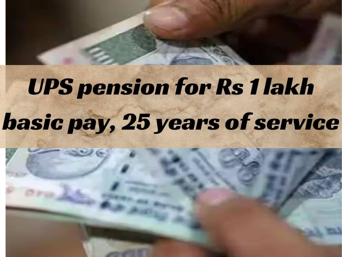 Unified Pension Scheme (UPS) Calculation: Average basic pay Rs 1,00,000 & pensionable service 25 years? How much total pension you will get