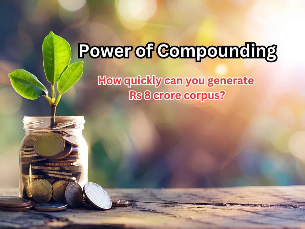Power of Compounding: How quickly you can generate Rs 8 crore corpus with just Rs 9,000, Rs 12,000 and Rs 15,000 monthly investments