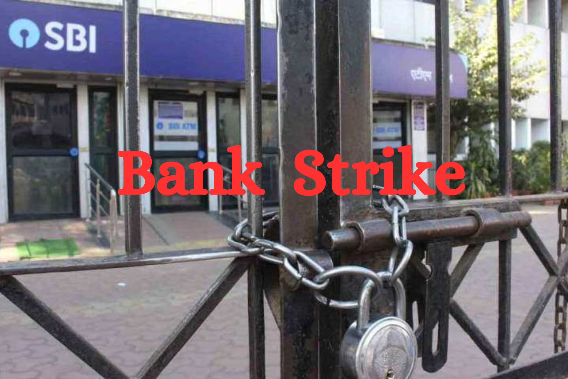 Bank Strike: Banking services to be disrupted for