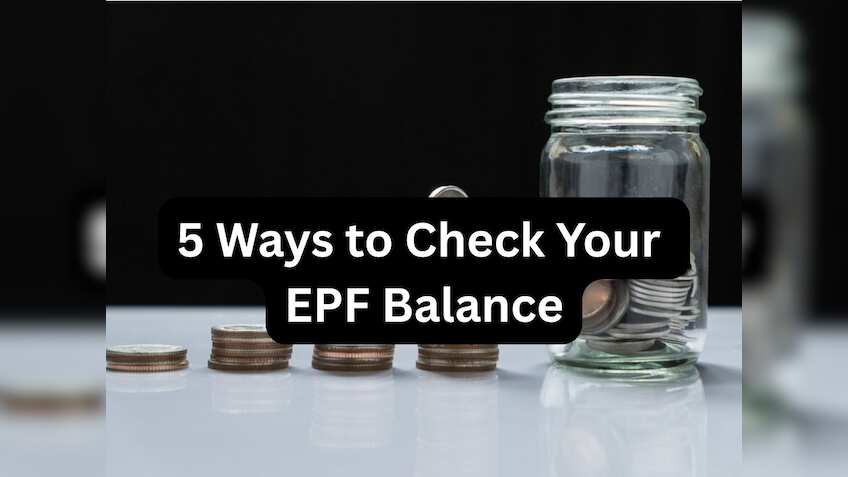 EPF Balance Check: 5 easy ways to check your EPF account balance — a step-by-step guide