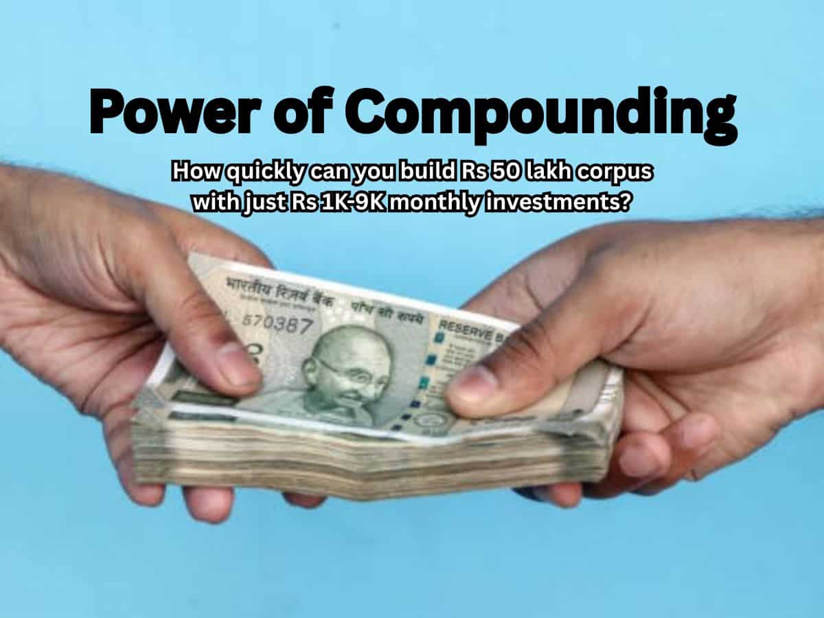 Power of Compounding: How quickly can you build Rs 50 lakh corpus with just Rs 1,000, Rs 5,000, and Rs 9,000 monthly investments?
