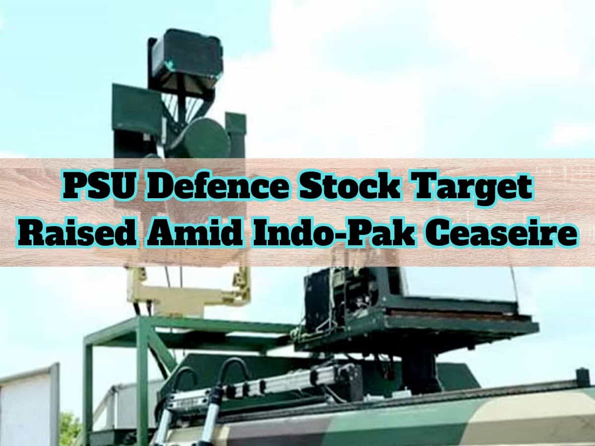Defence PSU Stock Target Raised Amid Indo-Pak Ceasefire: As BEL rises 22% in a month, 3 global brokerages raise targets; check ratings
