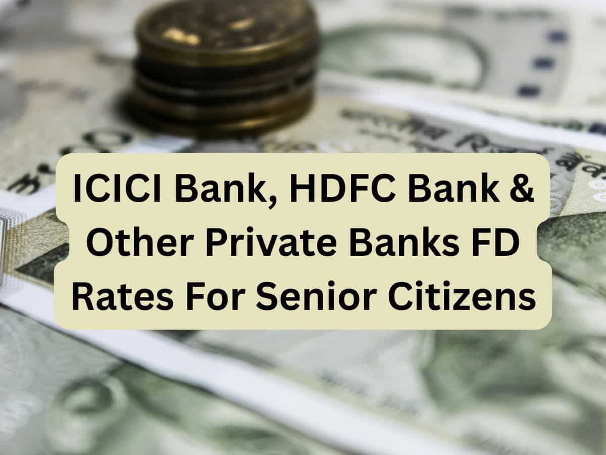 ICICI Bank, HDFC Bank, Bandhan Bank, Federal Bank Current FD Rates For Senior Citizens: Know your maturity amount on Rs 5,00,000 investment