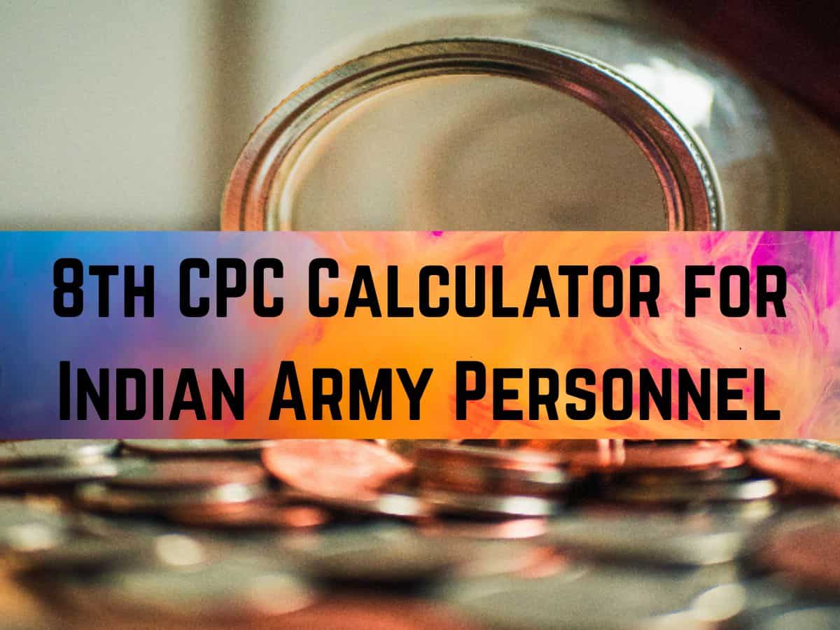 8th Pay Commission Salary Projections for Indian Army: