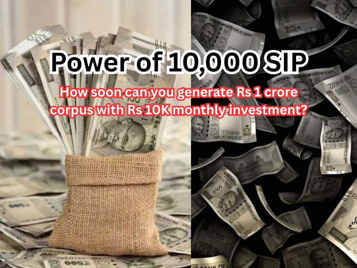 Power of 10,000 SIP: How soon can you generate Rs 1 crore corpus with Rs 10,000 monthly investment?
