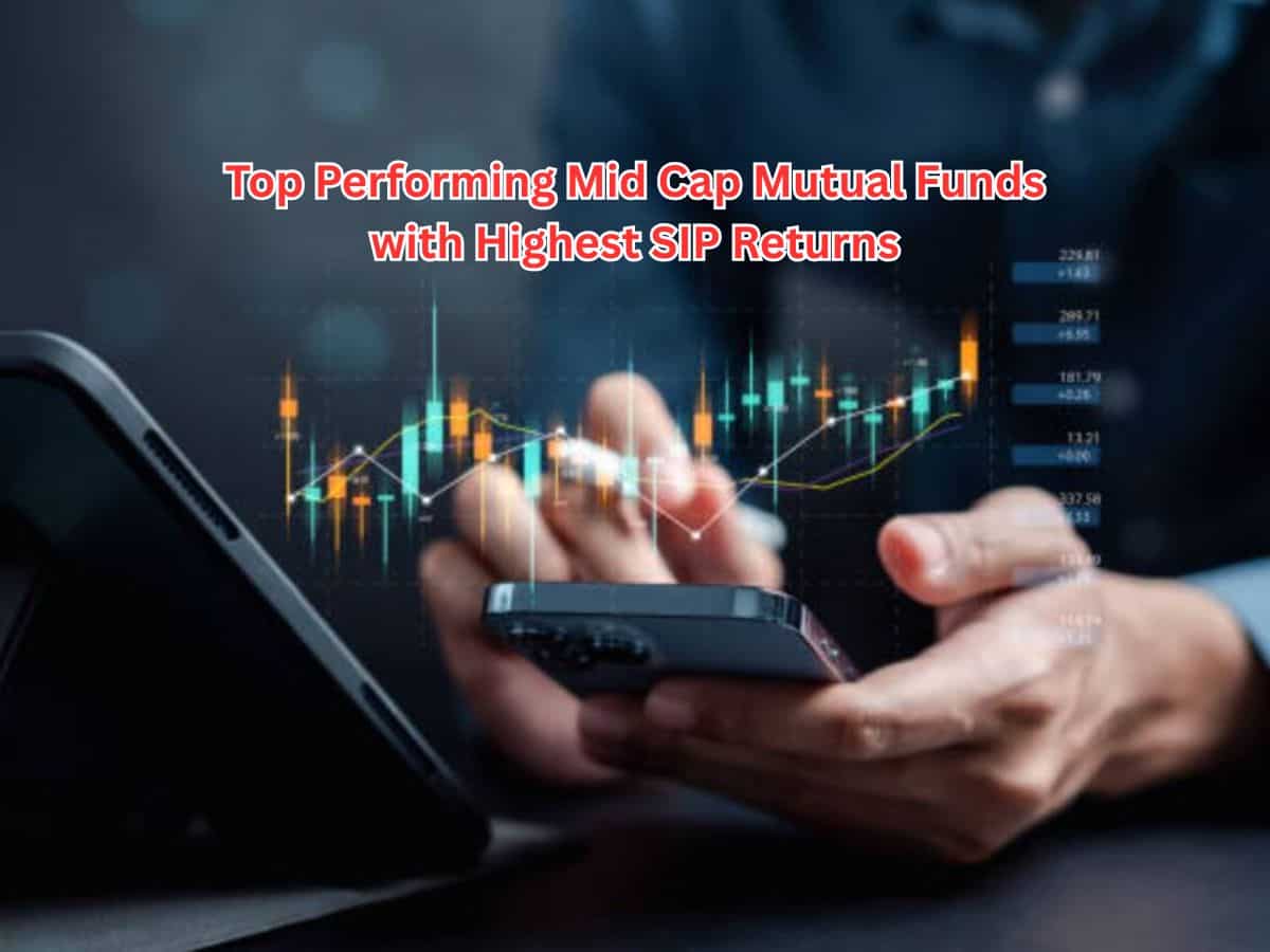 Top Performing Mid Cap Mutual Funds with Highest SIP Returns: Rs 25,000 monthly investment in No. 1 fund has grown to Rs 60.18 lakh in 7 years