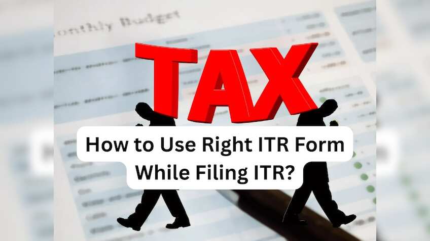 ITR Filing 2025: Are you using right ITR form while filing ITR? What ...