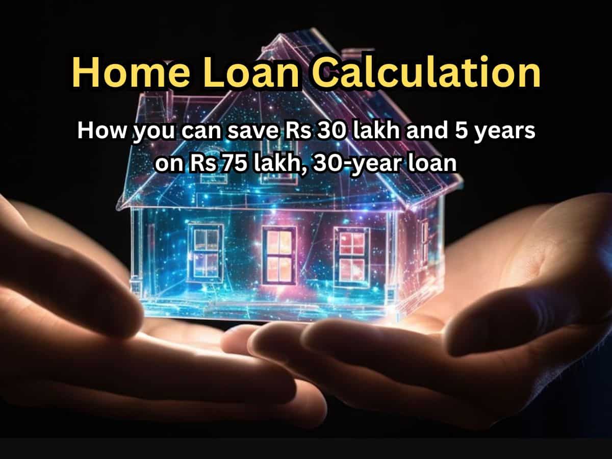 Home Loan Calculations: How you can save Rs