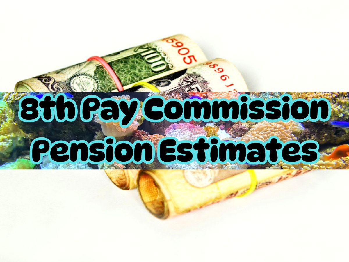 8th Pay Commission Fitment Factor Calculations: Is your