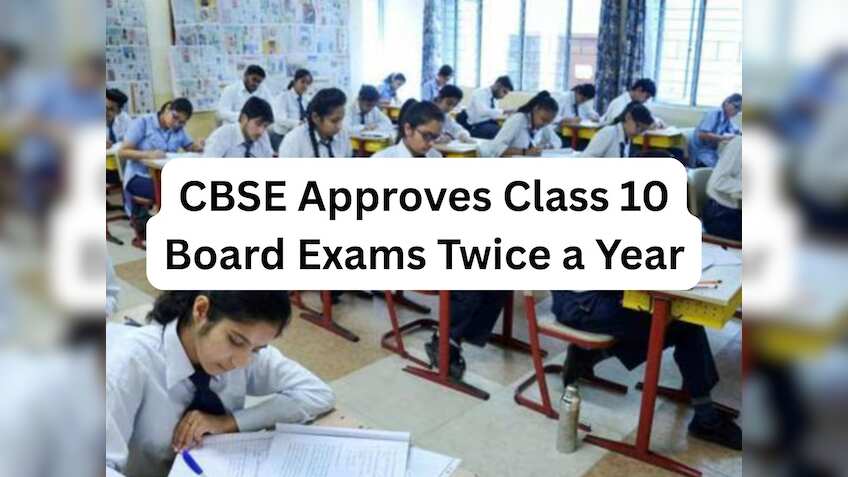 CBSE approves Class 10 board exams twice a year from 2026; phases, results date, rules and other key details to know