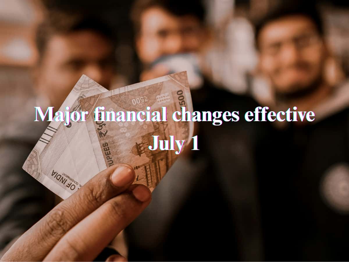 Major Financial Changes Effective Today (July 1): From ATM to LPG, 11 rule updates that may pinch your pocket