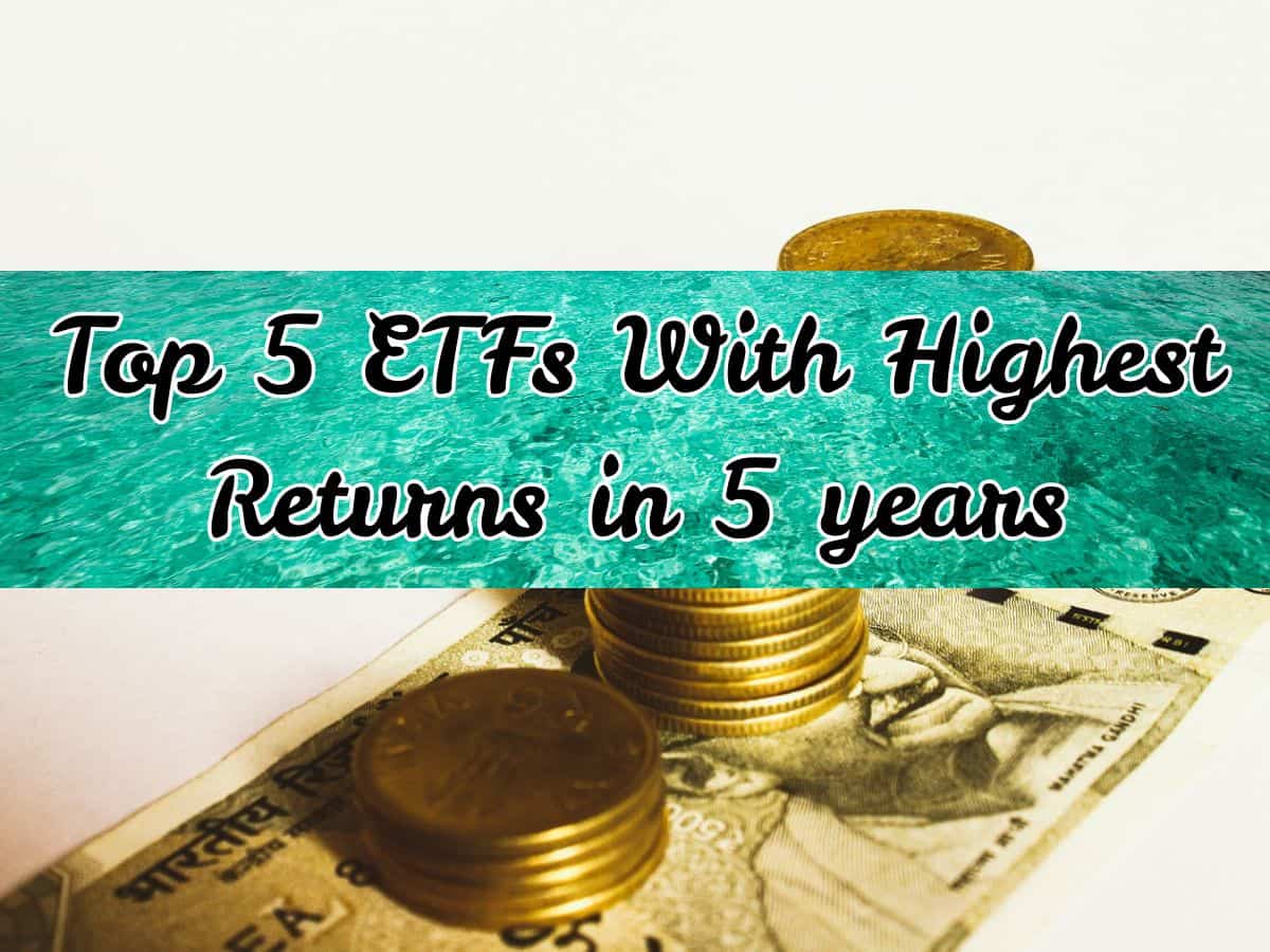Top 5 ETFs With Highest Annualised Returns in 5 Years: Rs 100,000 invested in No. 1 exchange-traded fund is worth Rs 5,22,257 now