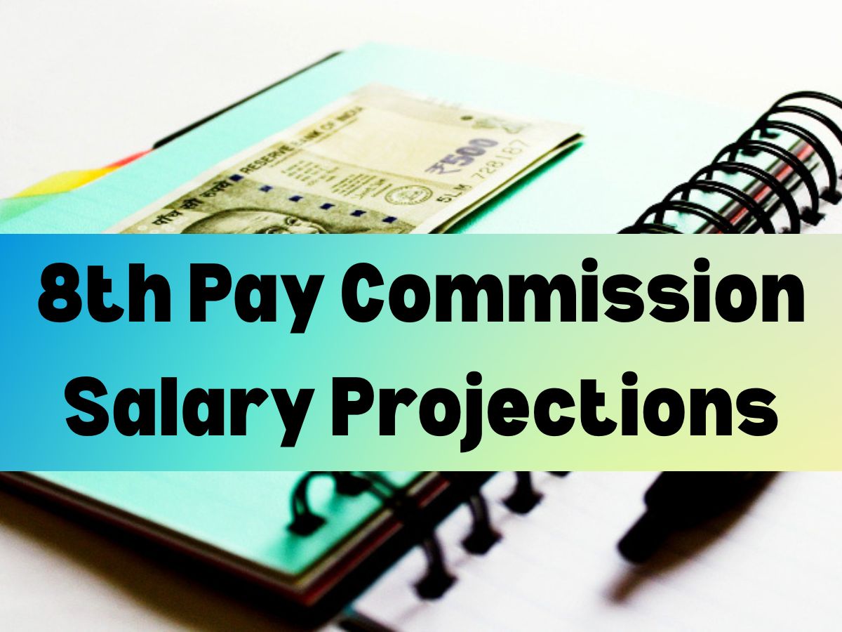 8th CPC Salary Estimates: Why basic pay may