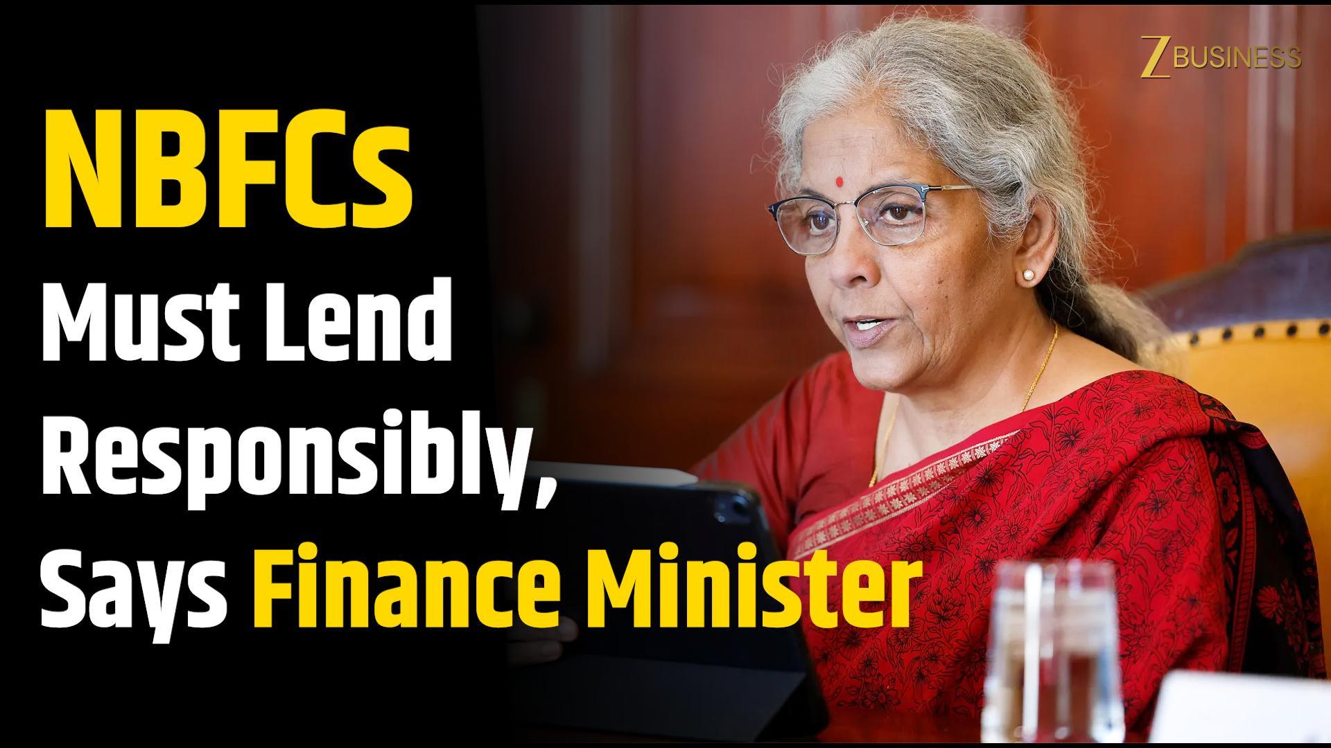 NBFCs Must Lend Responsibly, Says Finance Minister at 2025 Conclave