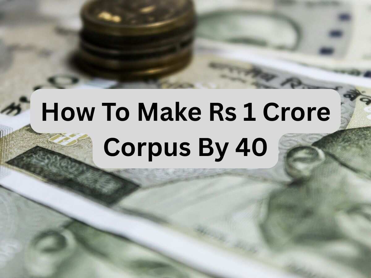 Rs 1,00,00,000 Corpus By 40: Check calculations to know possibility of achieving this financial goal through mutual fund investment