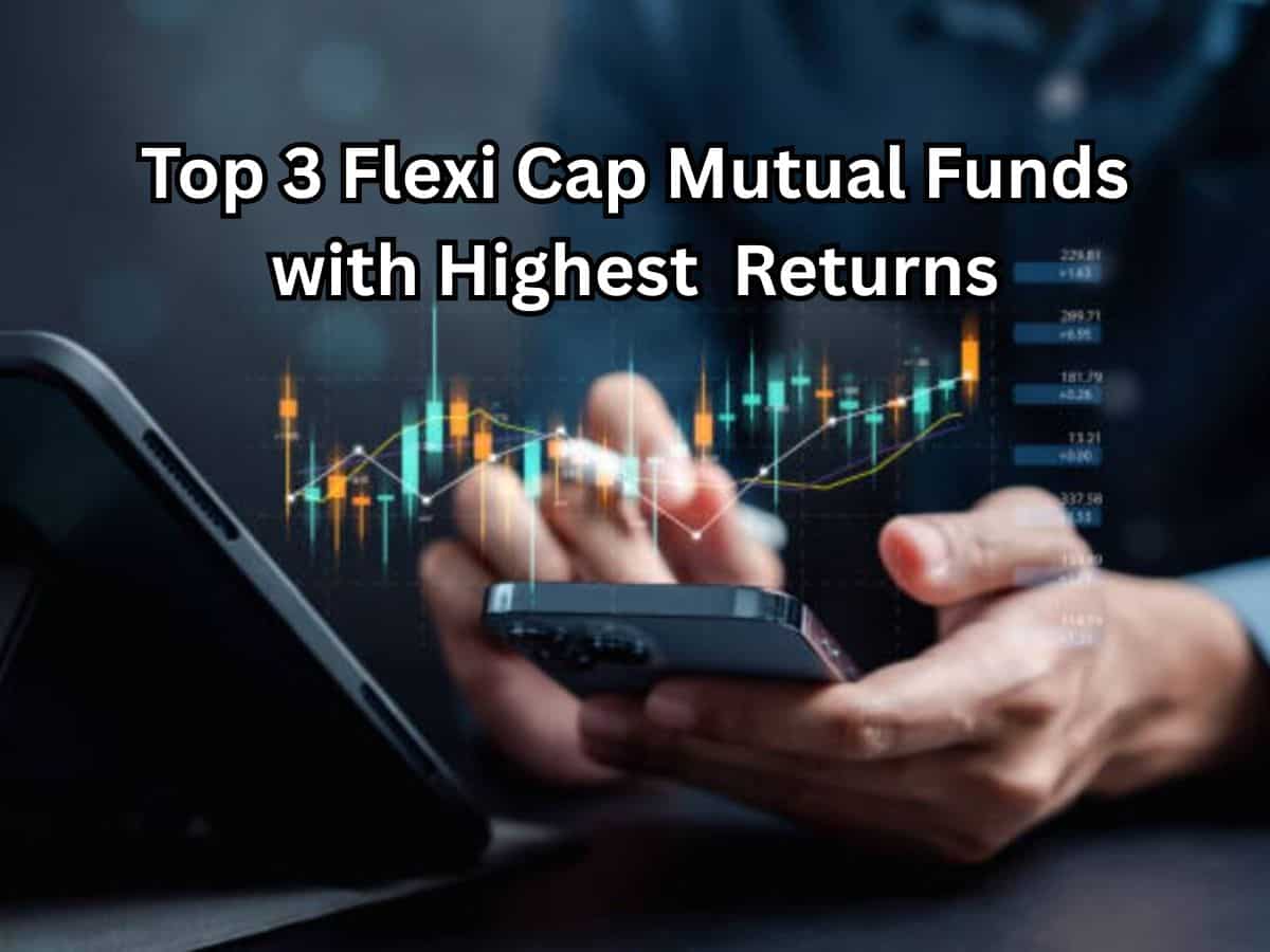 Top 3 Flexi Cap Mutual Funds with Highest SIP Returns: Rs 25,000 monthly investment in No. 1 fund has jumped to Rs 27.8 lakh in just 5 years