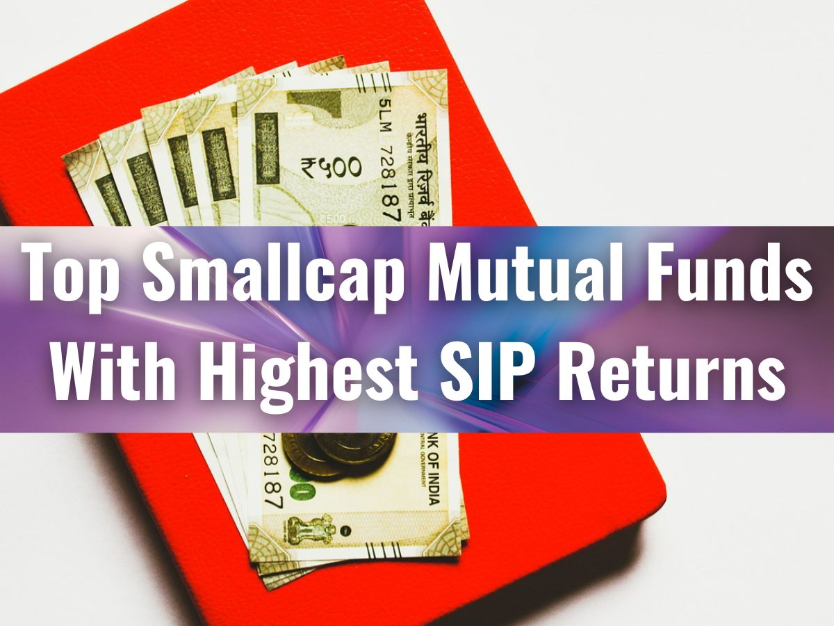Top 4 Smallcap Mutual Funds With Highest SIP Returns in 10 Years: Rs 15,000 SIP investment in No. 1 fund has jumped to Rs 73 lakh