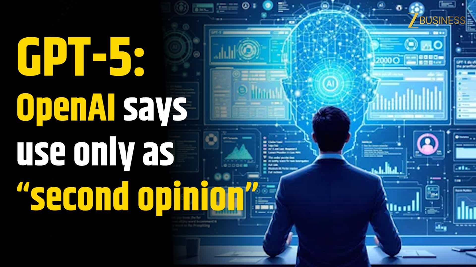 OpenAI warns ChatGPT users to treat GPT-5 as “second opinion”