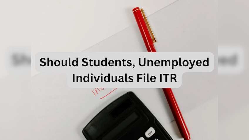 ITR Filing 2025: Student or unemployed? Do you need to file ITR? Here's what you need to know