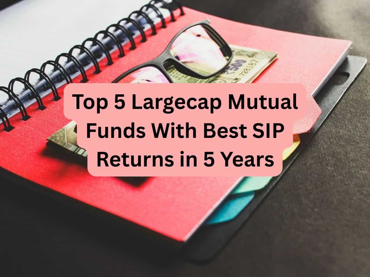 Top 5 Largecap Mutual Funds With Best SIP Returns in 5 Years: Know how Rs 13,250 monthly SIP investment in top-performer has jumped to Rs 13.83 lakh