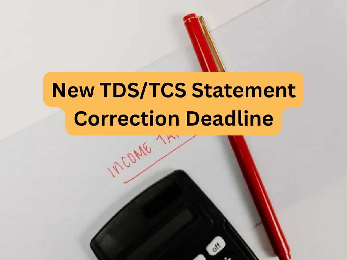 ITR Filing: New TDS/TCS statement correction deadline; here's what you should do to avoid tax notice