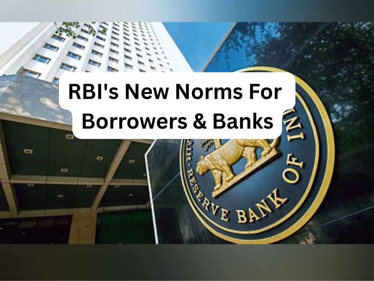 RBI's new norms for borrowers and banks from October 1