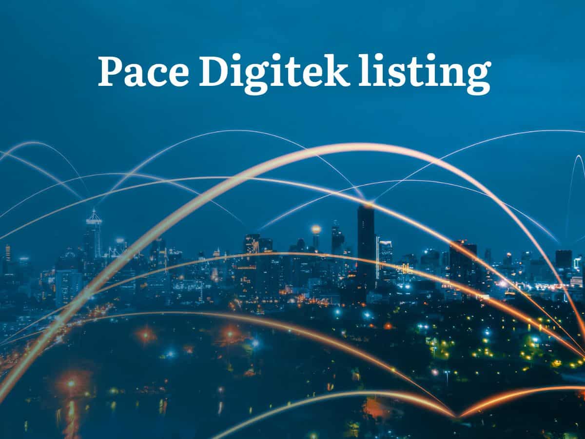 Pace Digitek Share Price Listing: Stock debuts on D-Street; should investors hold positions?