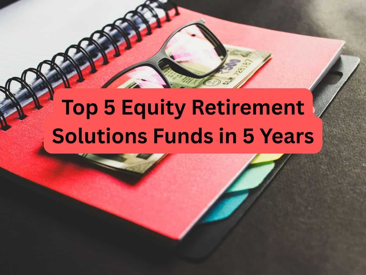 Top 5 Equity Retirement Solutions Funds in 5 Years: Rs 14,00,000 lump sum investment in No. 1 scheme has jumped to Rs 50.8 lakh fund