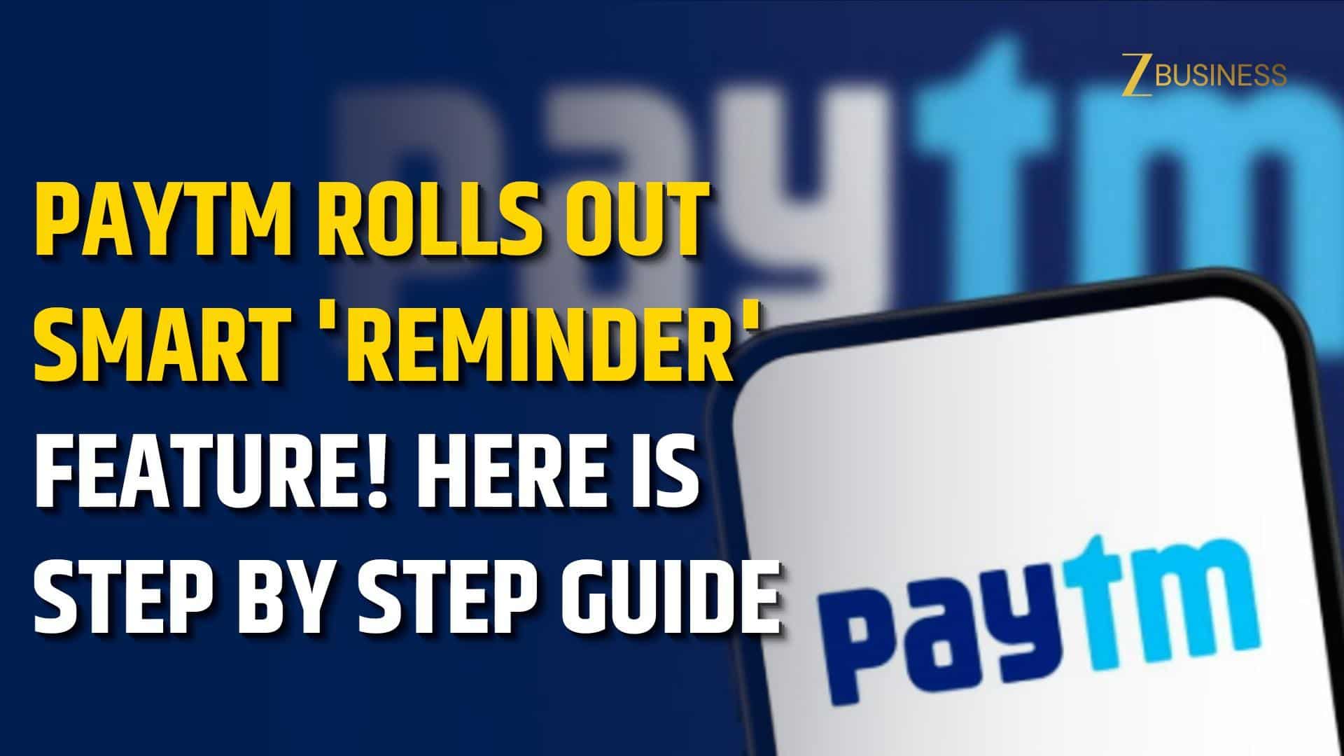 How to Set Paytm's New Reminder Feature: Auto-Scans Past Payments for Better Financial Tracking and CIBIL Safety.