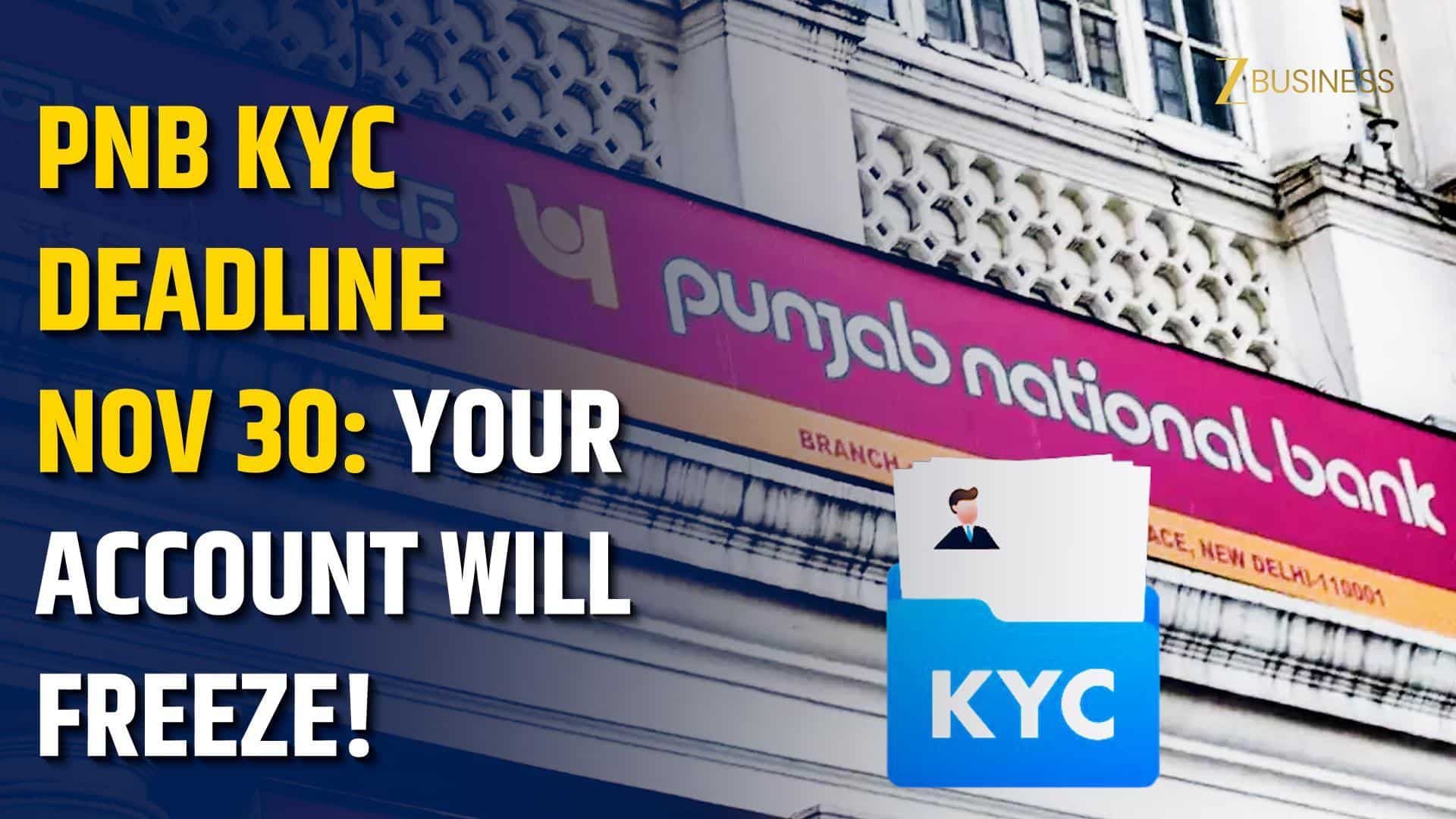 PNB Issues Major KYC Update Alert: Customers Must Comply by November 30, 2025, to Avoid Transaction Restrictions.
