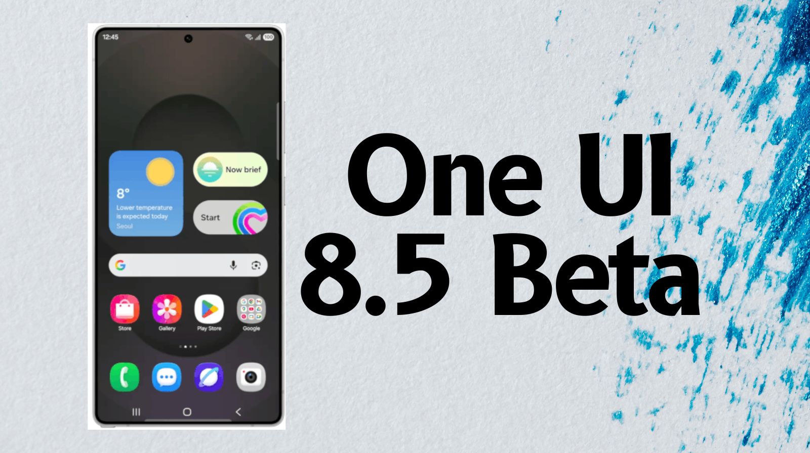One UI 8.5 Beta Rolls Out: What’s new? How does it improve device connectivity?