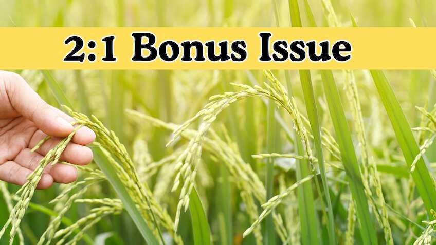 2:1 Bonus Issue: THIS rice exporter company fixed record date