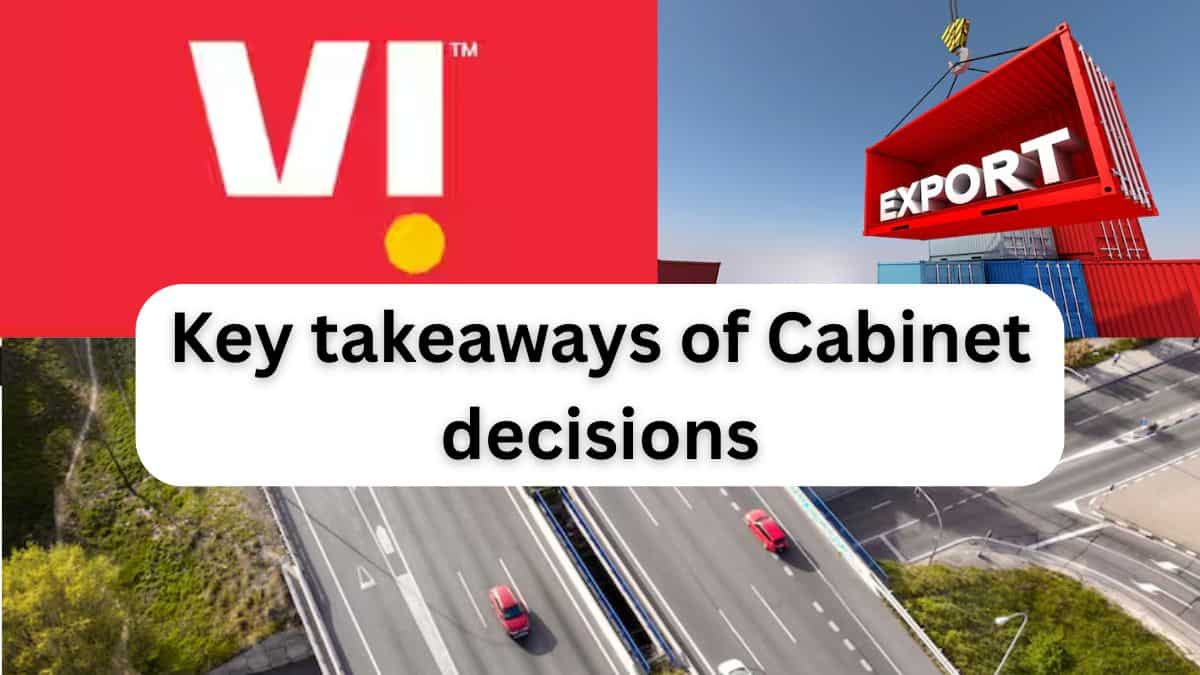 From Vodafone Idea relief to major infra and export decisions, here's a summary of latest Cabinet decisions
