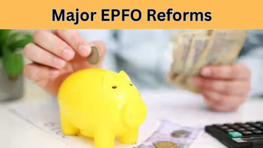 From withdrawal rules to pension payments: 16 key EPFO reforms every member should know