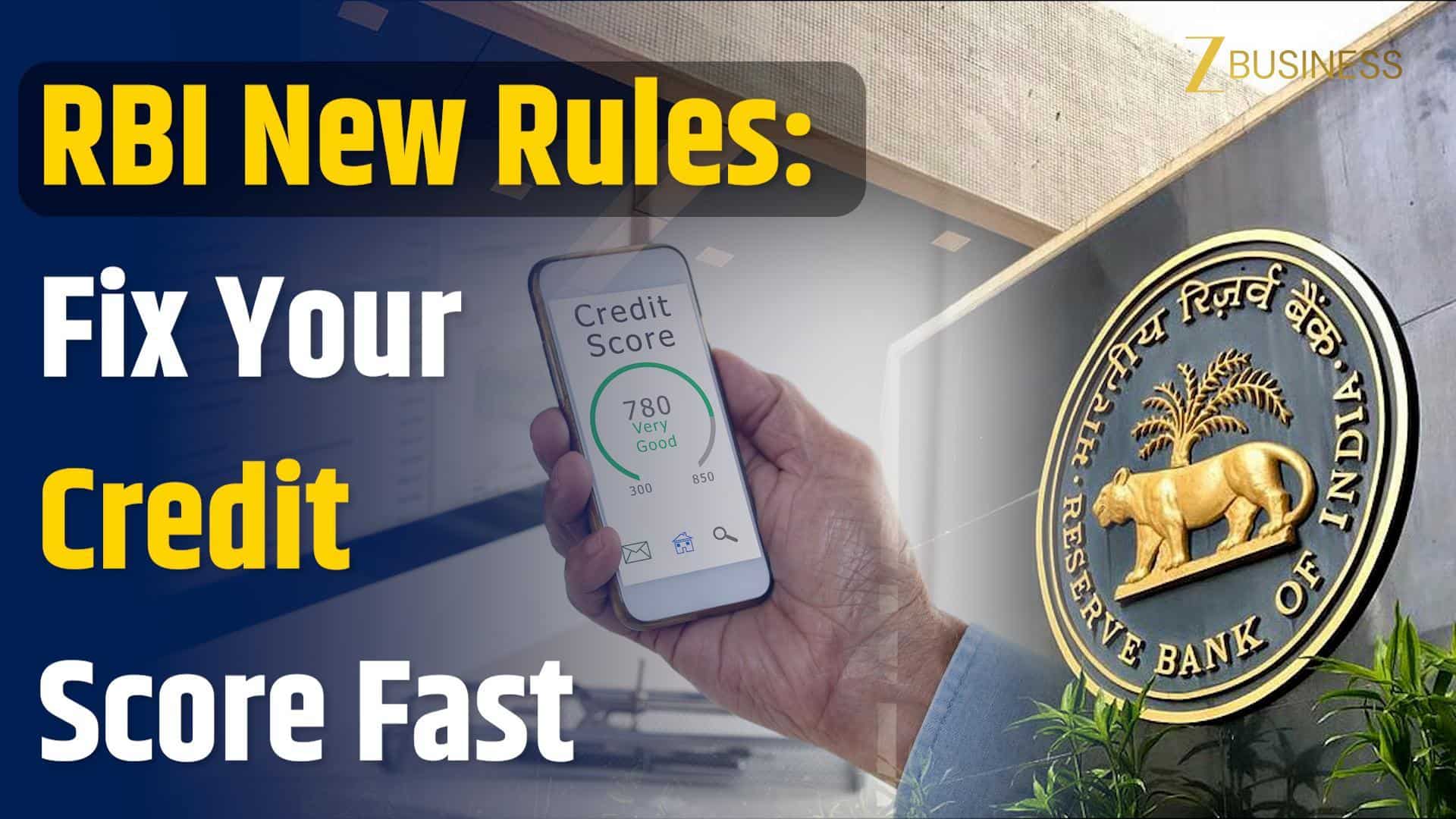 RBI New Credit Rules 2026: Five Big Changes to Make Your Financial Life Easier and Faster