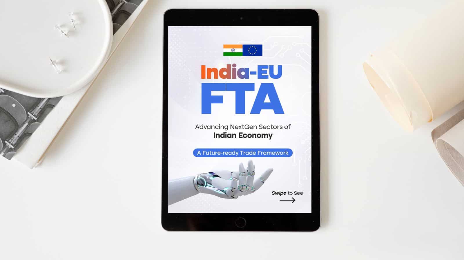 India-EU FTA positions India for next-generation growth in trade, technology, green manufacturing