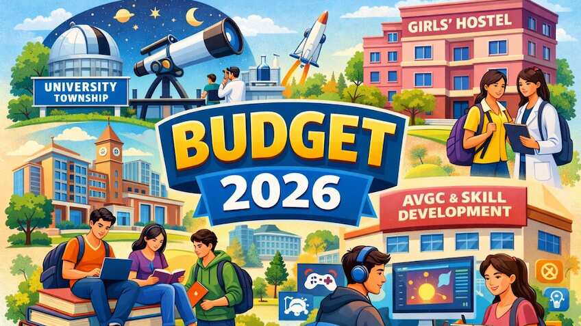 What does Budget 2026 mean for students? New institutions, hostels and research push explained