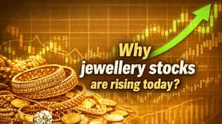Why are jewellery stocks rising today?