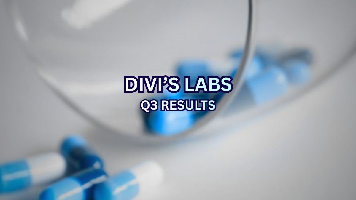 Divi's Labs Q3 Results: At Rs 583 crore, PAT misses estimates; shares hold on to green