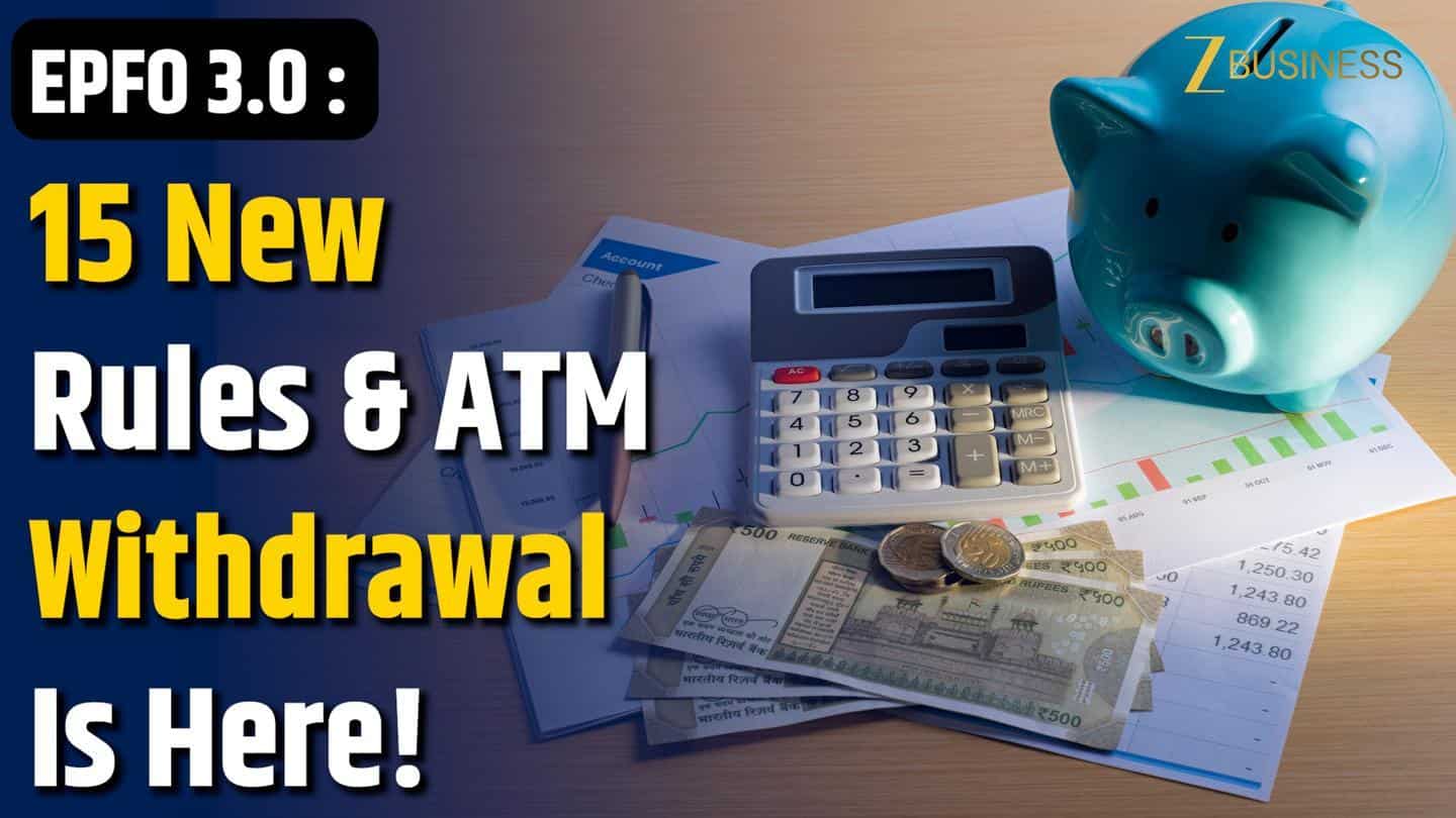 EPFO Rules 2026: 15 Major Changes To PF Withdrawals, Pensions, And New ATM Access