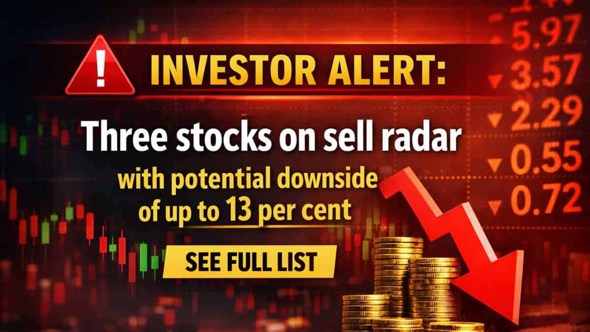 Investor alert: Three stocks on sell radar with potential downside of up to 13%