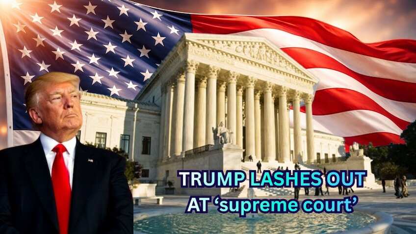 Trump lashes out at 'supreme court' once again, vows to explore other tariff powers