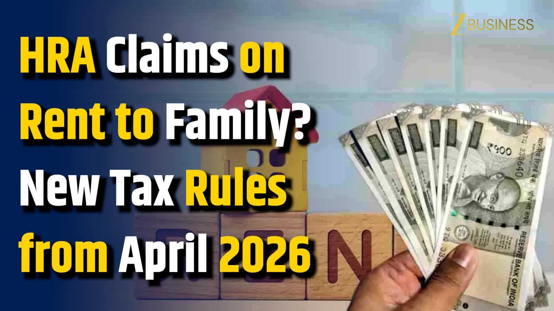New Tax Rules to Tighten HRA Claims on Rent Paid to Family Members