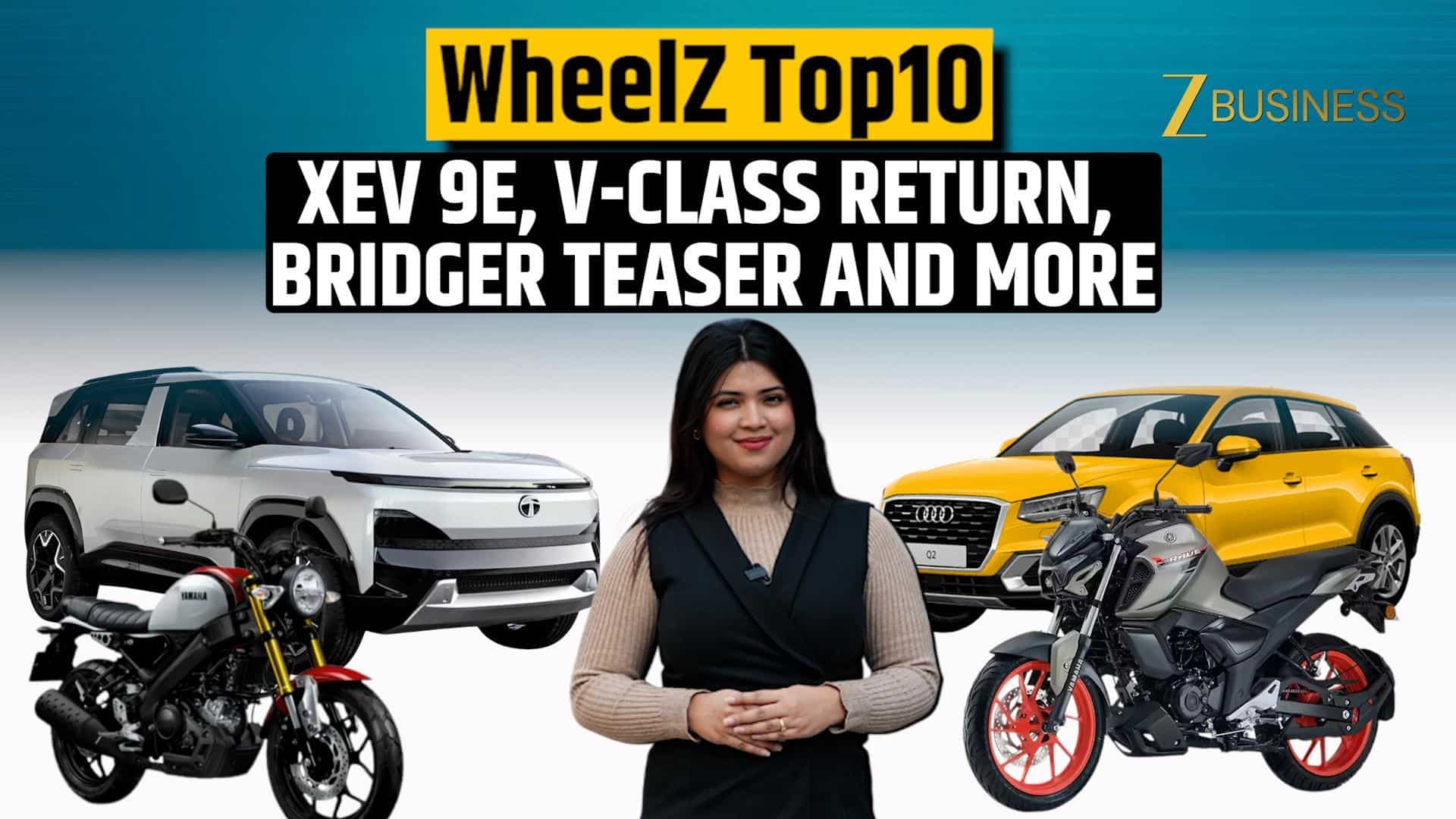 Wheelz Top 10: XEV 9e launch, V-Class return, Bridger teaser, auto sales surge