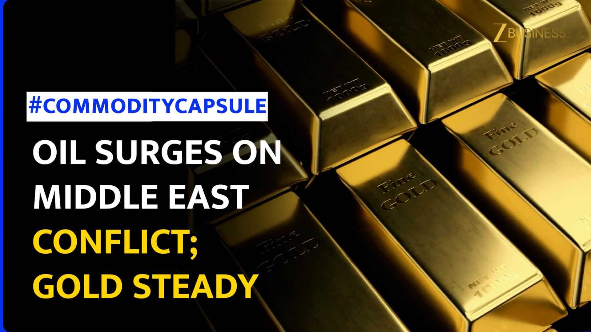 Gold steady as Middle East war lifts oil; palm oil gains, sugar slips