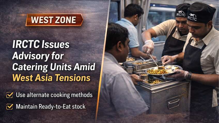 IRCTC directs West Zone catering units to prepare for possible LPG supply disruptions